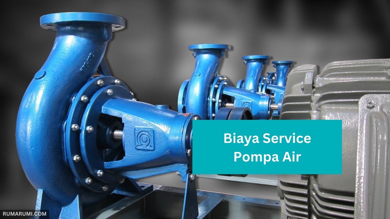 biaya service pompa air